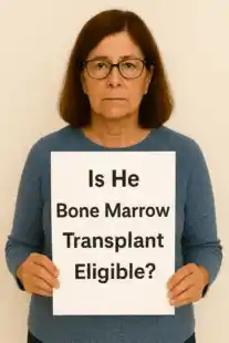 Multiple myeloma bone marrow transplant eligibility question.